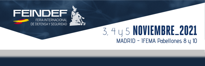 FEINDEF - FERIA Internacional de Defensa y Seguridad FEINDEF - FERIA Internacional de Defensa y Seguridad